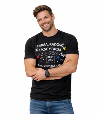 Koszulka T-shirt Męski dla Przyszłego Taty – Duma, Radość, Ekscytacja!